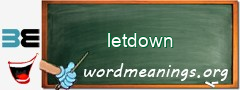 WordMeaning blackboard for letdown